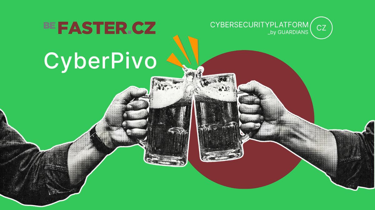 CyberPivo: Jak ochránit organizaci v reálném čase?